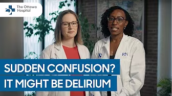 What Is delirium? How to recognize the signs and support a loved one